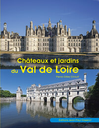 Picture of Châteaux et jardins du Val de Loire
