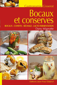 Picture of Bocaux et conserves, confits, séchage, lacto-fermentation