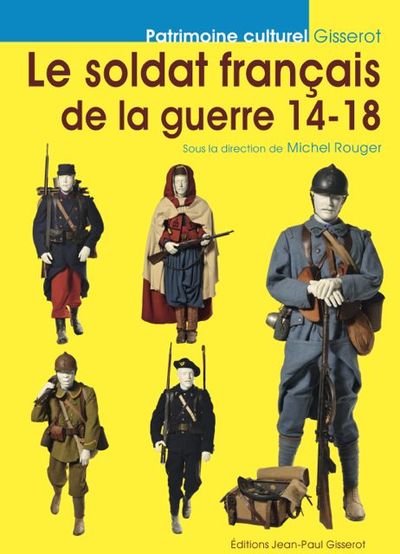 Picture of Le soldat français de la guerre 14-18
