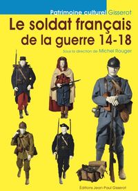 Picture of Le soldat français de la guerre 14-18