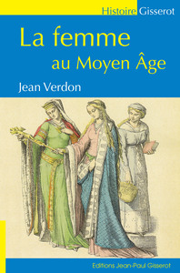Picture of La femme au Moyen-Âge