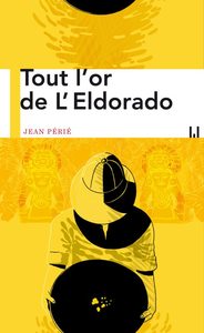 Picture of Tout l'or de l'Eldorado