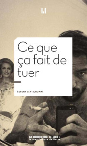 Image de Ce que ça fait de tuer