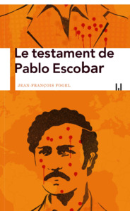 Image de Le testament de Pablo Escobar