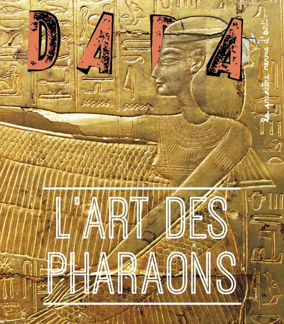 Image de L'Art des Pharaons (Revue DADA 263)