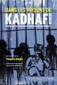 Image de Dans les prisons de Khadafi