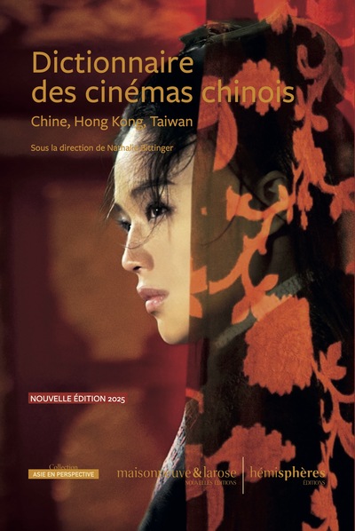 Picture of Dictionnaire des cinémas chinois, nouvelle édition 2025