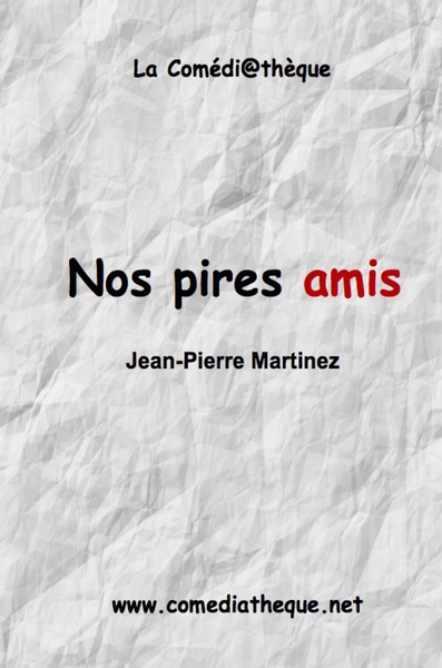 Image de Nos pires amis
