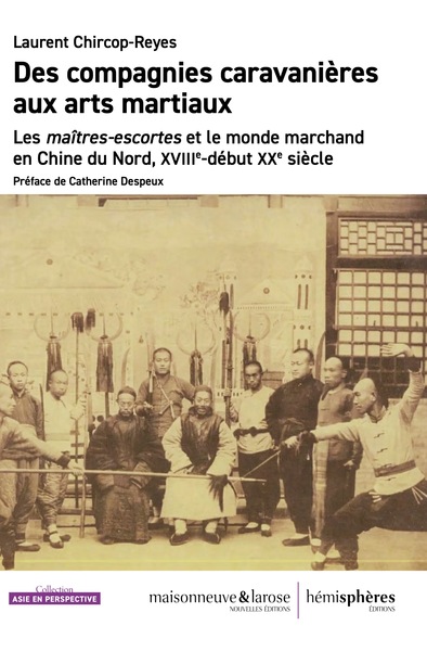 Picture of Des compagnies caravanières aux arts martiaux