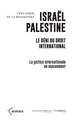 Image de Israël Palestine. Le déni du droit international