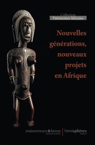 Image de Nouvelles générations, nouveaux patrimoines en Afrique