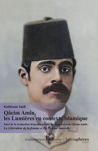 Image de Qâcim Amîn, les Lumières en contexte islamique