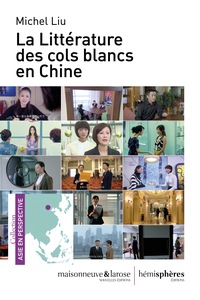 Image de La Littérature des cols blancs en Chine