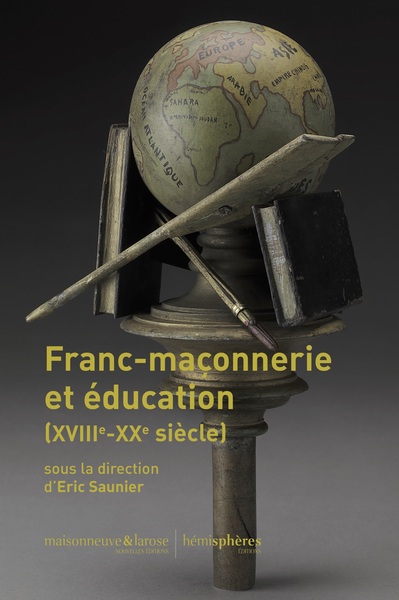 Image de Franc-maçonnerie et éducation (XVIIIe-XXe siècle)