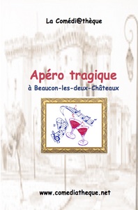 Image de Apéro tragique à Beaucon-les-deux-Châteaux
