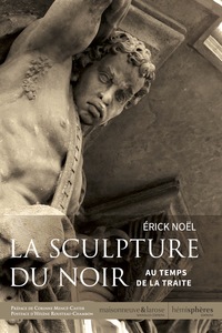 Picture of La Sculpture du Noir au temps de la traite