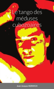 Picture of Le tango des méduses cubozoaires