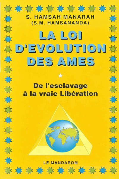Image de La Loi d'Evolution des Ames, De l'esclavage à la vraie libération