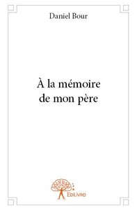 Image de à la mémoire de mon père