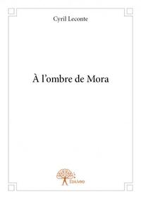 Image de à l’ombre de mora