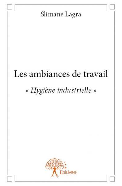 Image de Les ambiances de travail