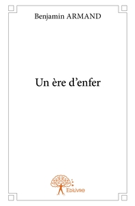 Image de Un ère d'enfer