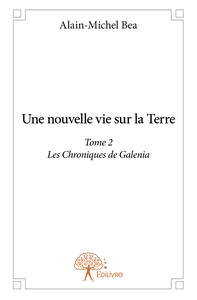Image de Une nouvelle vie sur la Terre - Tome 2