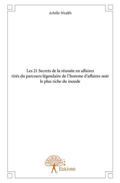 Image de Les 21 Secrets de la réussite en affaires