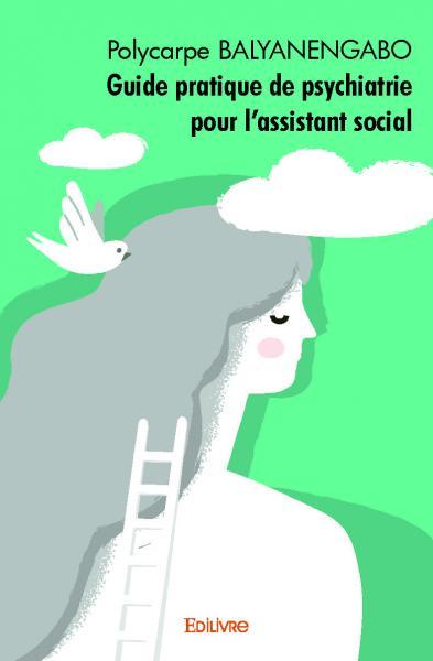 Image de Guide pratique de psychiatrie pour l’assistant social