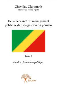 Image de De la nécessité du management politique dans la gestion du pouvoir