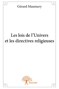 Picture of Les lois de l'Univers et les directives religieuses