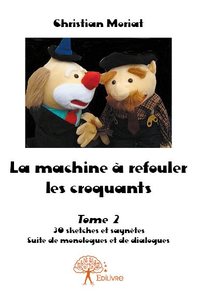 Picture of La machine à refouler les croquants