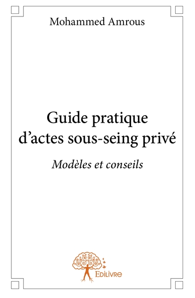 Picture of Guide pratique d'actes sous-seing privé
