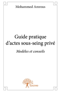 Picture of Guide pratique d'actes sous-seing privé