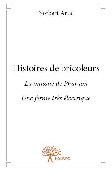 Image de Histoires de bricoleurs