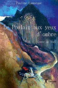 Image de Le poulain aux yeux d'ombre