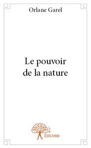Image de Le pouvoir de la nature