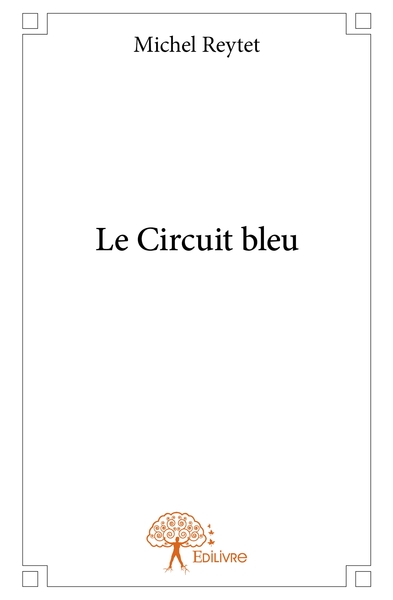 Picture of Le Circuit bleu