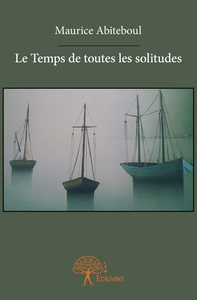 Picture of Le Temps de toutes les solitudes - Tome 1