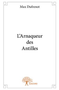 Image de L'Arnaqueur des Antilles
