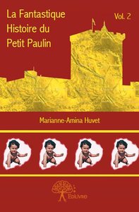Image de La fantastique histoire du petit paulin