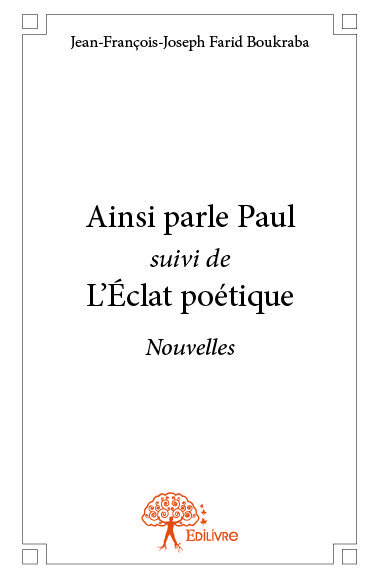 Image de Ainsi parle paul suivi de l’éclat poétique
