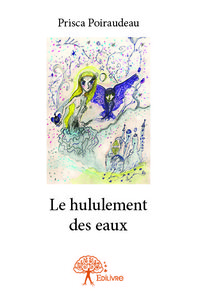 Image de Le hululement des eaux
