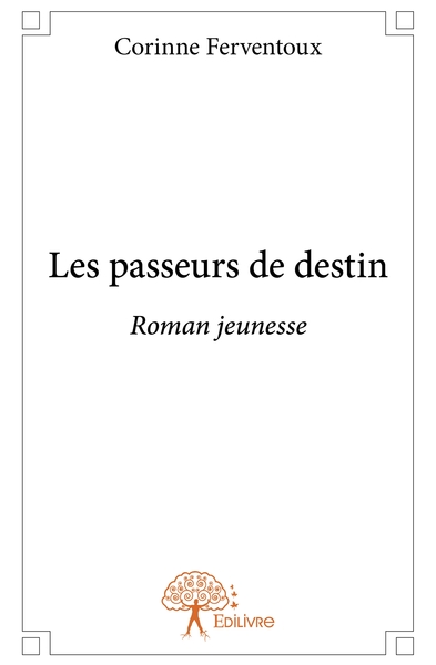 Picture of Les passeurs de destin