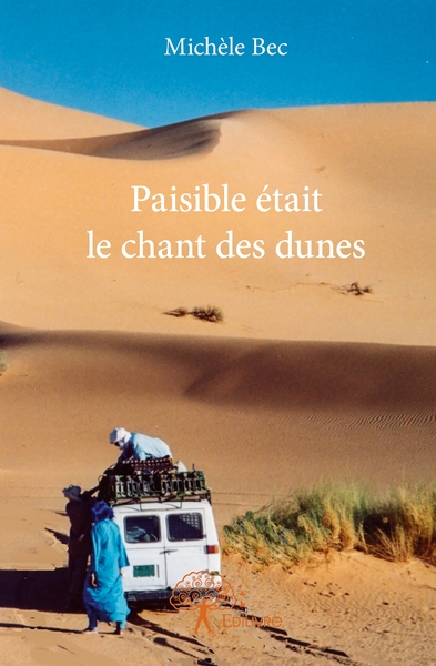 Picture of Paisible était le chant des dunes