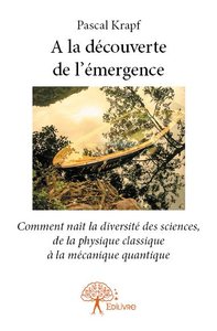 Image de A la découverte de l'émergence