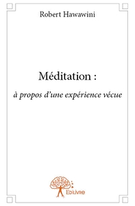 Image de Méditation : à propos d'une expérience vécue