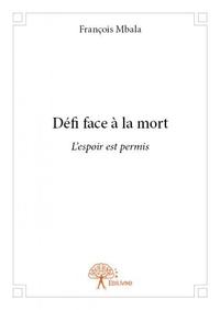 Image de Défi face à la mort