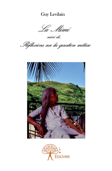 Picture of La Mémé suivi de Réflexions sur la question métisse