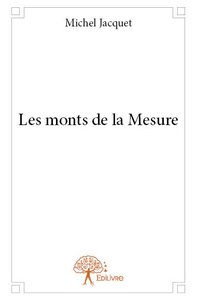 Image de Les monts de la mesure